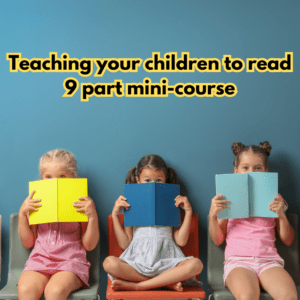Ready to Read - teaching your children to read (9-part mini course)
