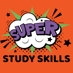 Super study skills for super kids (Grade 4-7)